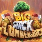 Unlock Huge Wins with Big Stack Lumberjack Slot Adventure!
