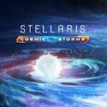 Stellaris Cosmic Storms